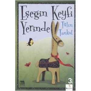 Eşeğin Keyfi Yerinde