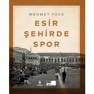 Esir Şehirde Spor