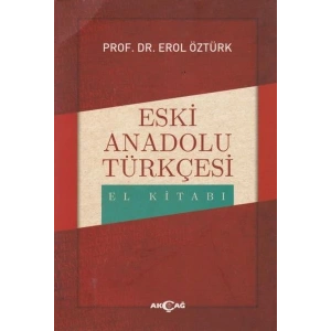 Eski Anadolu Türkçesi El Kitabı