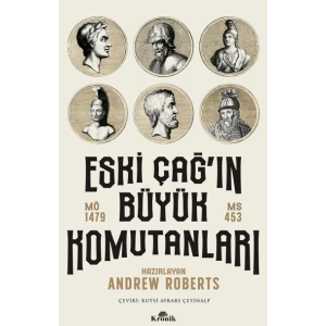 Eski Çağın Büyük Komutanları