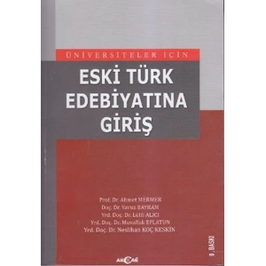 Eski Türk Edebiyatına Giriş