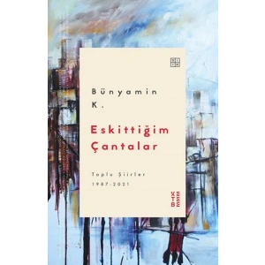 Eskittiğim Çantalar