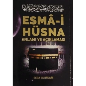 Esma-i Hüsna Anlamı ve Açıklaması - Peygamberimiz (S.A.V)in Günlük Duaları (Kod: 171)