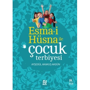 Esma-i Hüsna ile Çocuk Terbiyesi