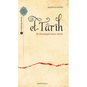 Et-Tarih - İlk Kronolojik İslam Tarihi