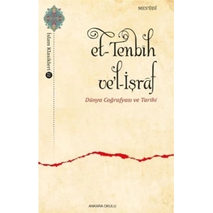 Et-Tenbih vel-İşraf - Dünya Coğrafyası ve Tarihi
