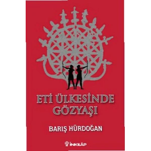 Eti Ülkesinde Gözyaşı