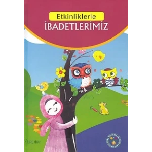Etkinliklerle - İbadetlerimiz