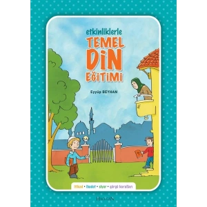 Etkinliklerle Temel Din Eğitimi