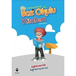 Etkinliklerle Yaz Okulu Kitabım - Ortaokul