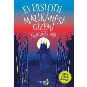 Eversloth Malikanesi Gizemi