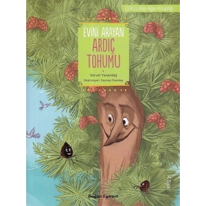 Evini Arayan Ardıç Tohumu