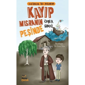 Evliyalar ile Yolculuk - Kayıp Mısranın Peşinde