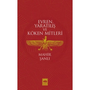 Evren, Yaratılış ve Köken Mitleri