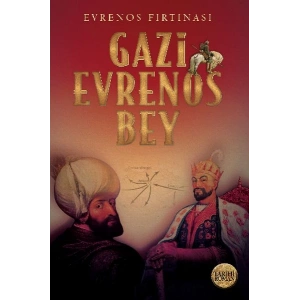 Evrenos Fırtınası - Gazi Evrenos Bey