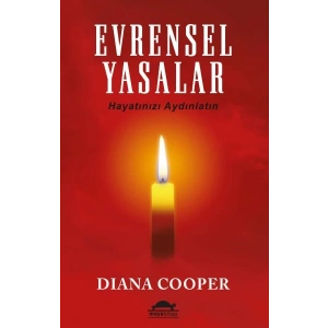 Evrensel Yasalar - Hayatınızı Aydınlatın