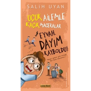 Eyvah, Dayım Kayboldu! - Uçuk Kaçık Ailemle Maceralar