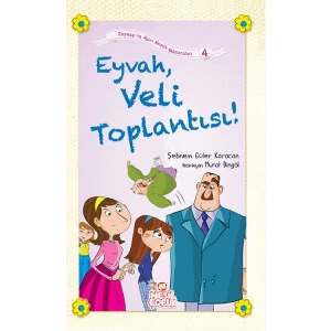 Eyvah, Veli Toplantısı!
