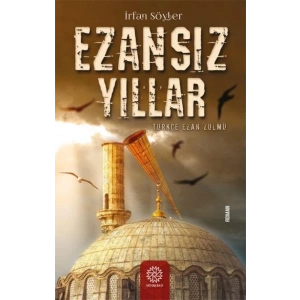 Ezansız Yıllar