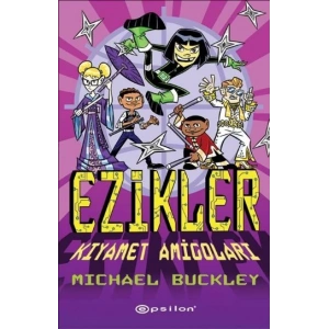 Ezikler 03 - Kıyamet Amigoları (Ciltli)