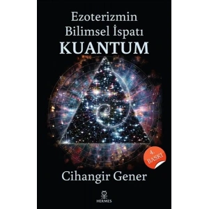 Ezoterizmin Bilimsel İspatı Kuantum
