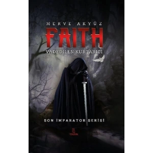 Faith - Vadedilen Kurtarıcı