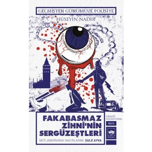 Fakabasmaz Zihninin Sergüzeştleri - Cinayet Koleksiyonu Cilt 2