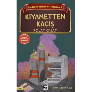 Fantastik İcatlar Koleksiyonu-3 Kıyametten Kaçış