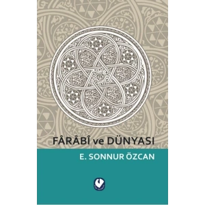 Farabi ve Dünyası