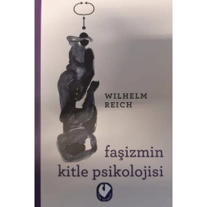 Faşizmin Kitle Psikolojisi