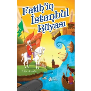 Fatihin İstanbul Rüyası