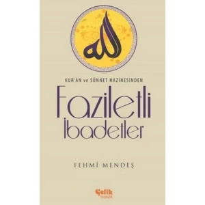 Faziletli İbadetler