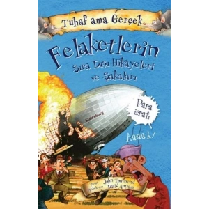 Felaketlerin Sıra Dışı Hikayeleri ve Şakaları - Tuhaf Ama Gerçek - Para İsrafı