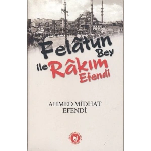 Felatun Bey ile Rakım Efendi