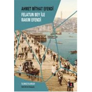 Felatun Bey ile Rakım Efendi