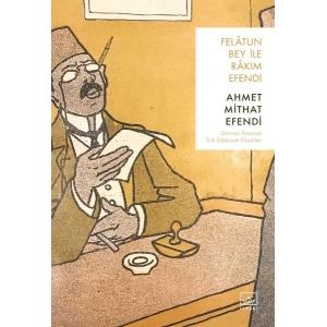 Felatun Bey ile Rakım Efendi