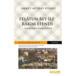 Felatun Bey ile Rakım Efendi - Salon Klasikler Dizisi