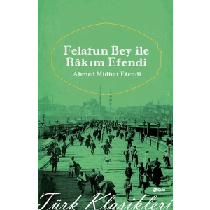 Felatun Beyle Rakım Efendi