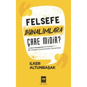 Felsefe Bunalımlara Çare Midir?