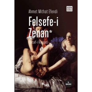 Felsefe-i Zenan (Osmanlıca Orjinali ile Birlikte)