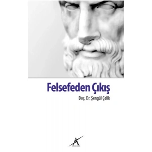 Felsefeden Çıkış