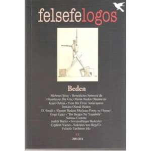 Felsefelogos - Beden