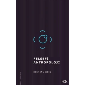 Felsefi Antropoloji/Tarih, İnsan ve Dil Felsefesi Üzerine