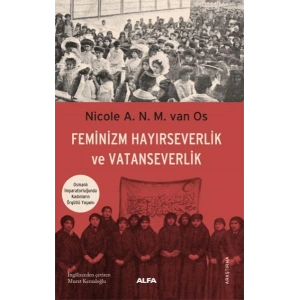 Feminizm Hayırseverlik Ve Vatanseverlik