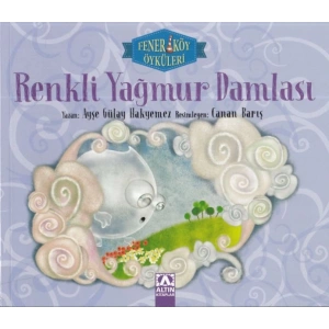 Fener Köy Öyküleri Renkli Yağmur Damlası