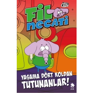 Fil Necati 5 Yaşama Dört Koldan Tutunanlar!