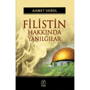 Filistin Hakkında Yanılgılar