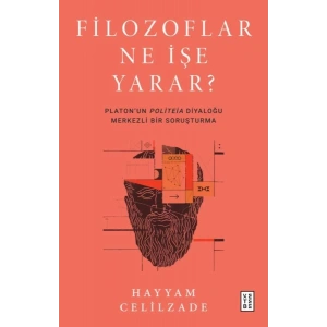 Filozoflar Ne İşe Yarar ?