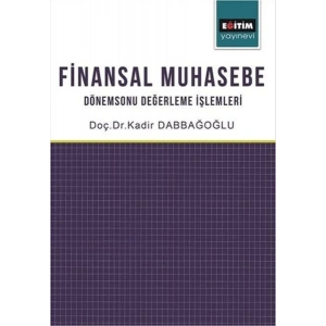 Finansal Muhasebe Dönemsonu Değerleme İşlemleri