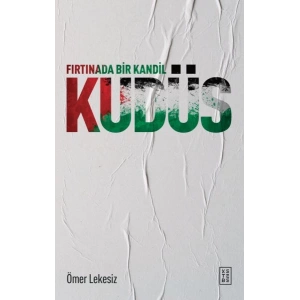 Fırtınada Bir Kandil: Kudüs